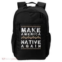 Make America Native Again Support American Indians Backpack thumb 0