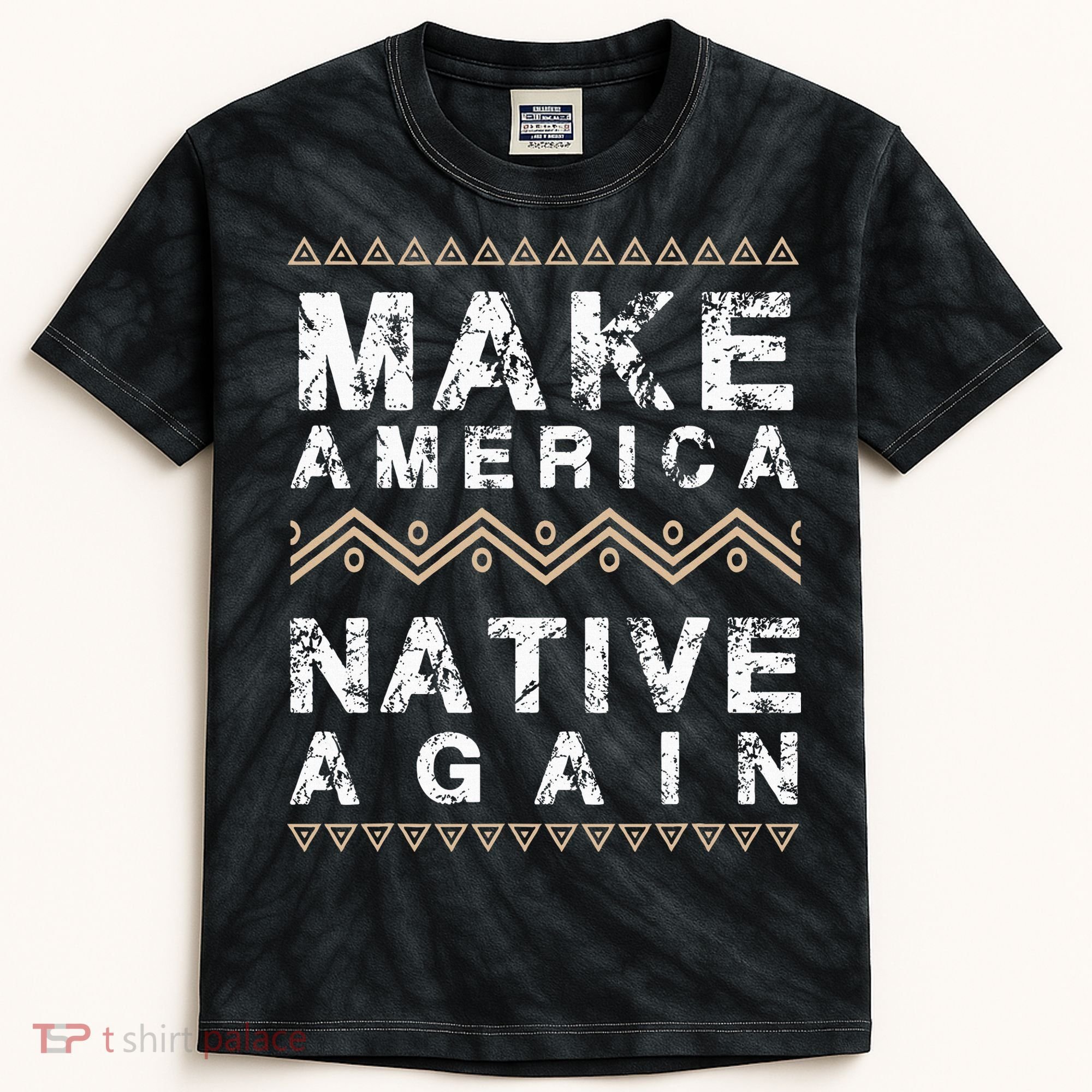 Make America Native Again Support American Indians Kids Tie-Dye T-Shirt