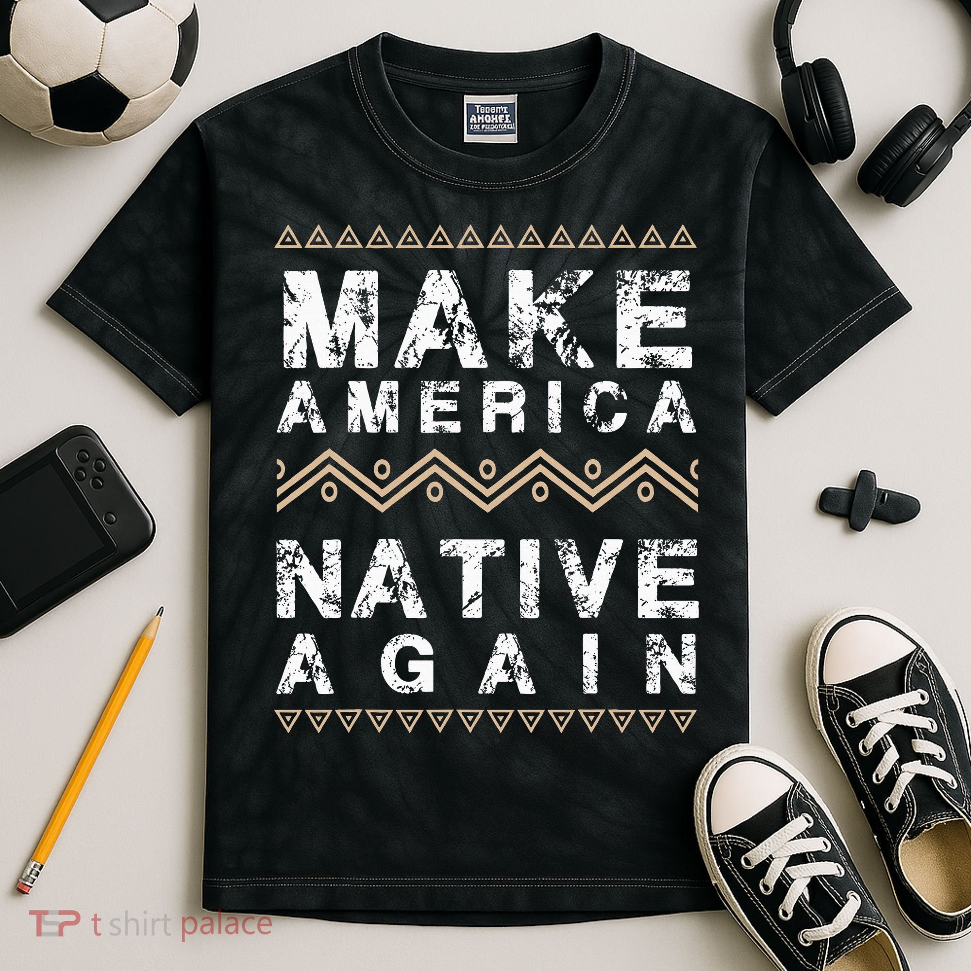 Make America Native Again Support American Indians Kids Tie-Dye T-Shirt