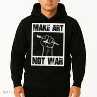 Make Art Not War Hoodie thumb 2
