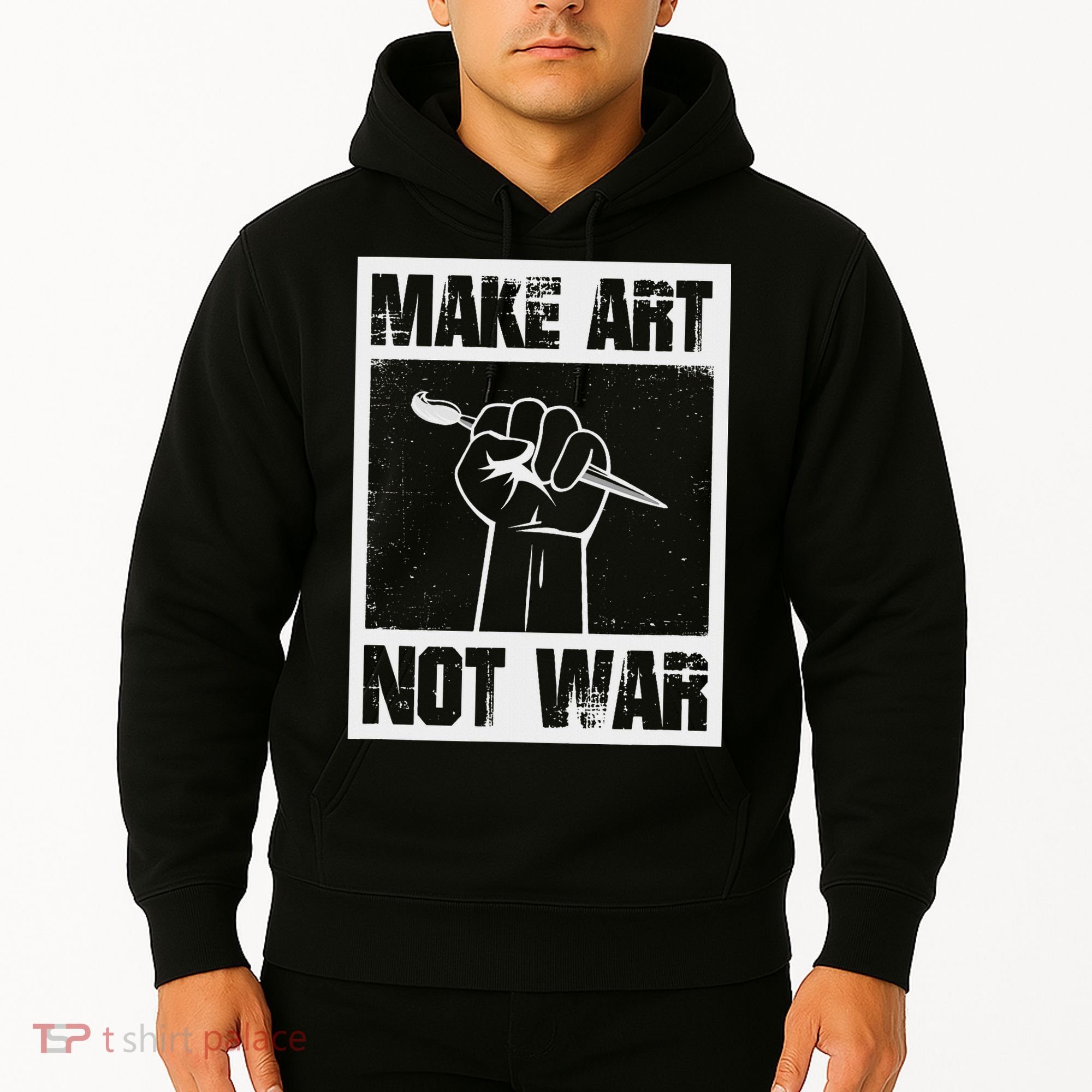 Make Art Not War Hoodie