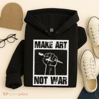 Make Art Not War Hoodie thumb 4