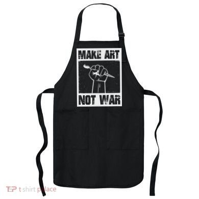 Make Art Not War Apron