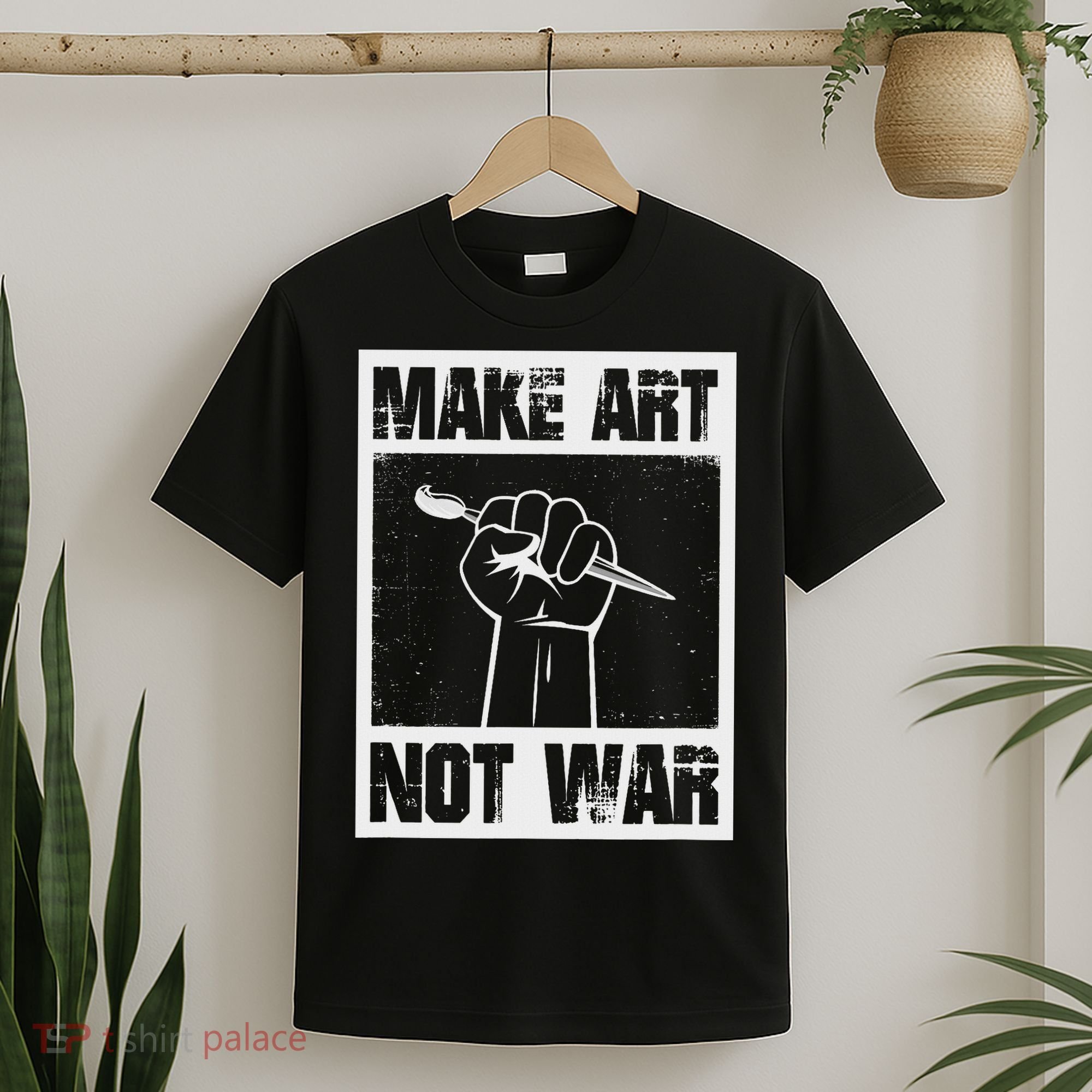 Make Art Not War T-Shirt