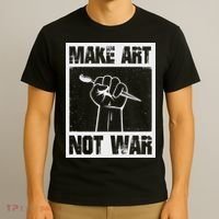 Make Art Not War T-Shirt thumb 3