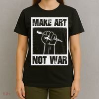 Make Art Not War T-Shirt thumb 4