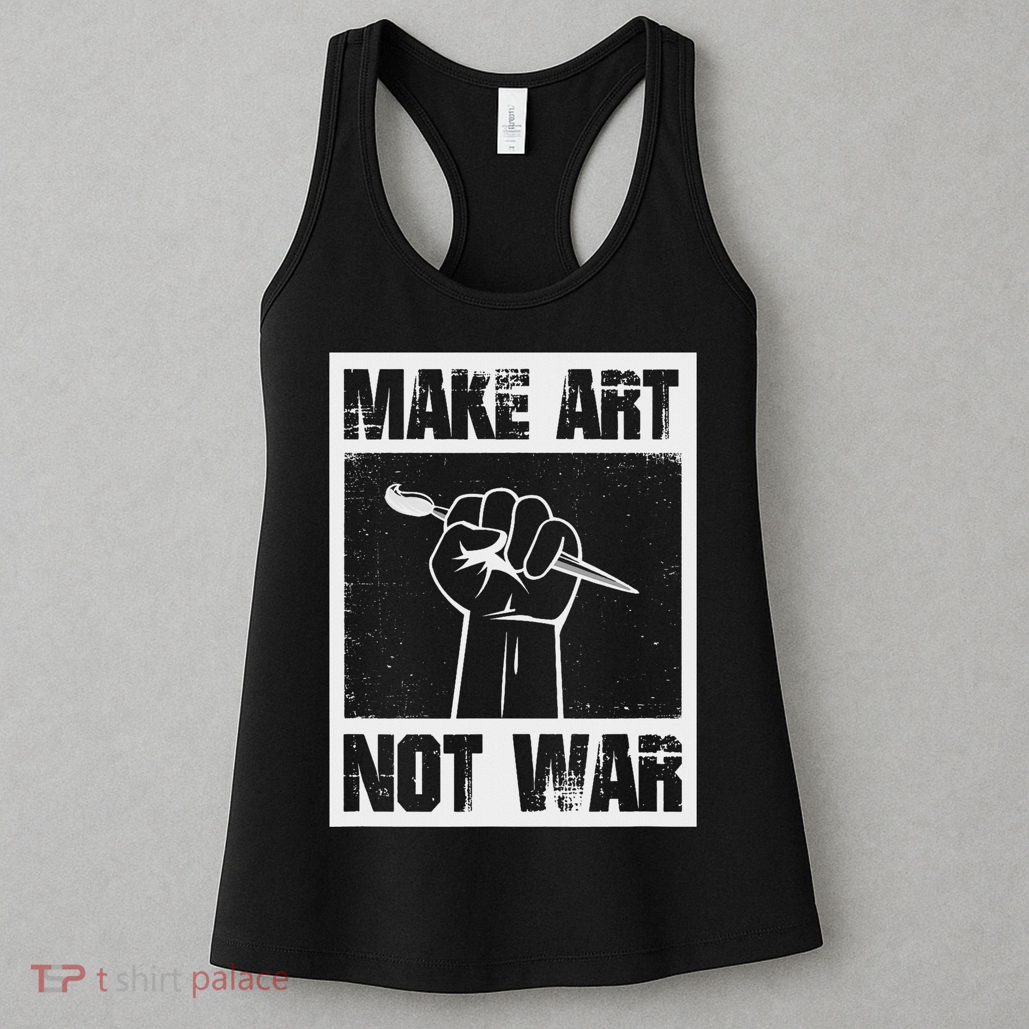 Make Art Not War Women's Tank Top