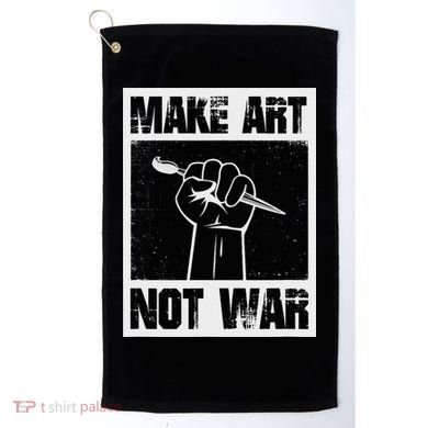 Make Art Not War Golf Towel
