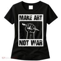 Make Art Not War Women's T-Shirt thumb 0