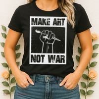 Make Art Not War Women's T-Shirt thumb 2
