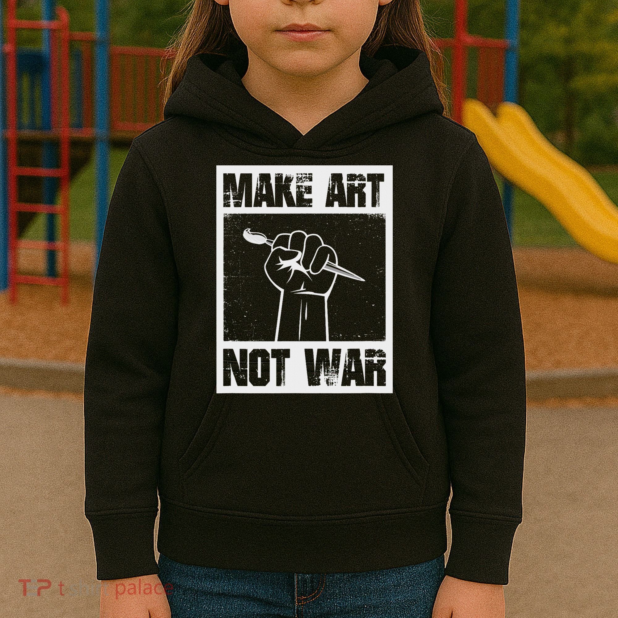 Make Art Not War Kids Hoodie