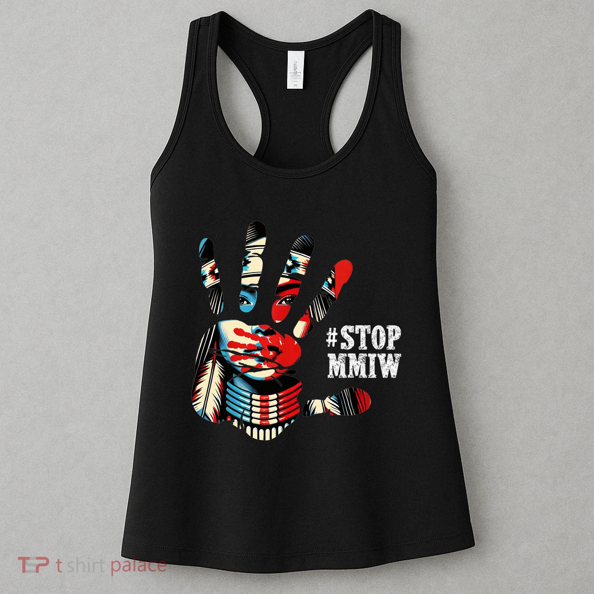 MMIW Awareness Native American Stop MMIW  Women's Tank Top