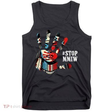MMIW Awareness Native American Stop MMIW  Tank Top