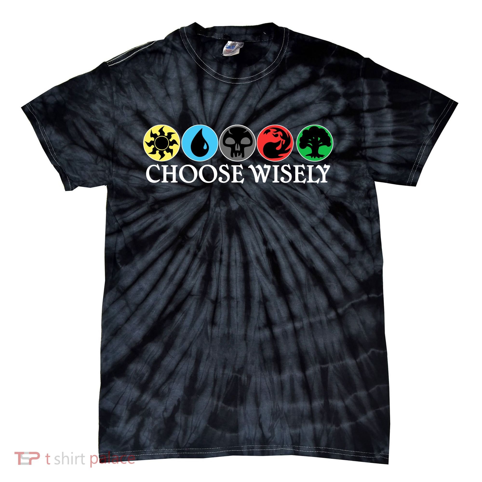Mana Symbols Gathering Magic Choose Wisely  Tie-Dye T-Shirt