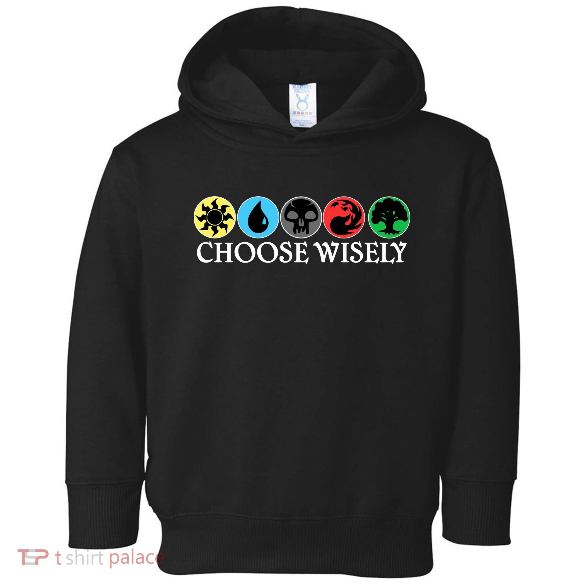 Mana Symbols Gathering Magic Choose Wisely  Toddler Hoodie