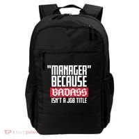 Manager Because Badass Isn't A Job Title Backpack thumb 0