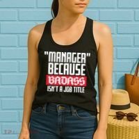 Manager Because Badass Isn't A Job Title Women's Tank Top thumb 2