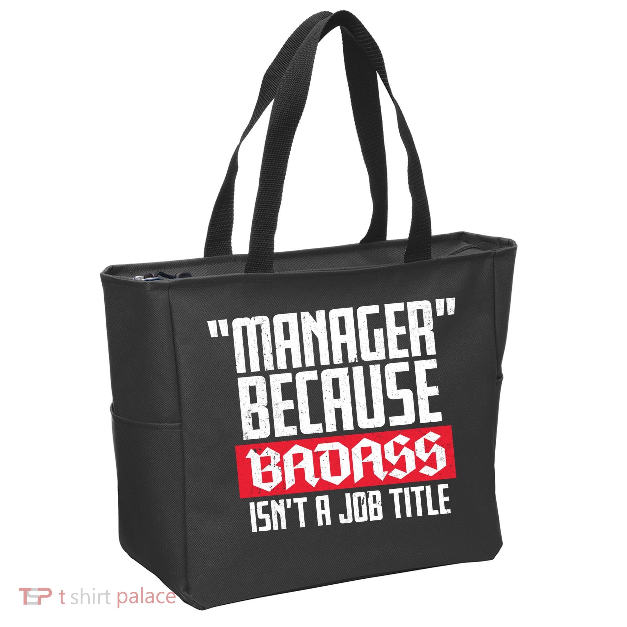 Manager Because Badass Isn't A Job Title Tote Bag