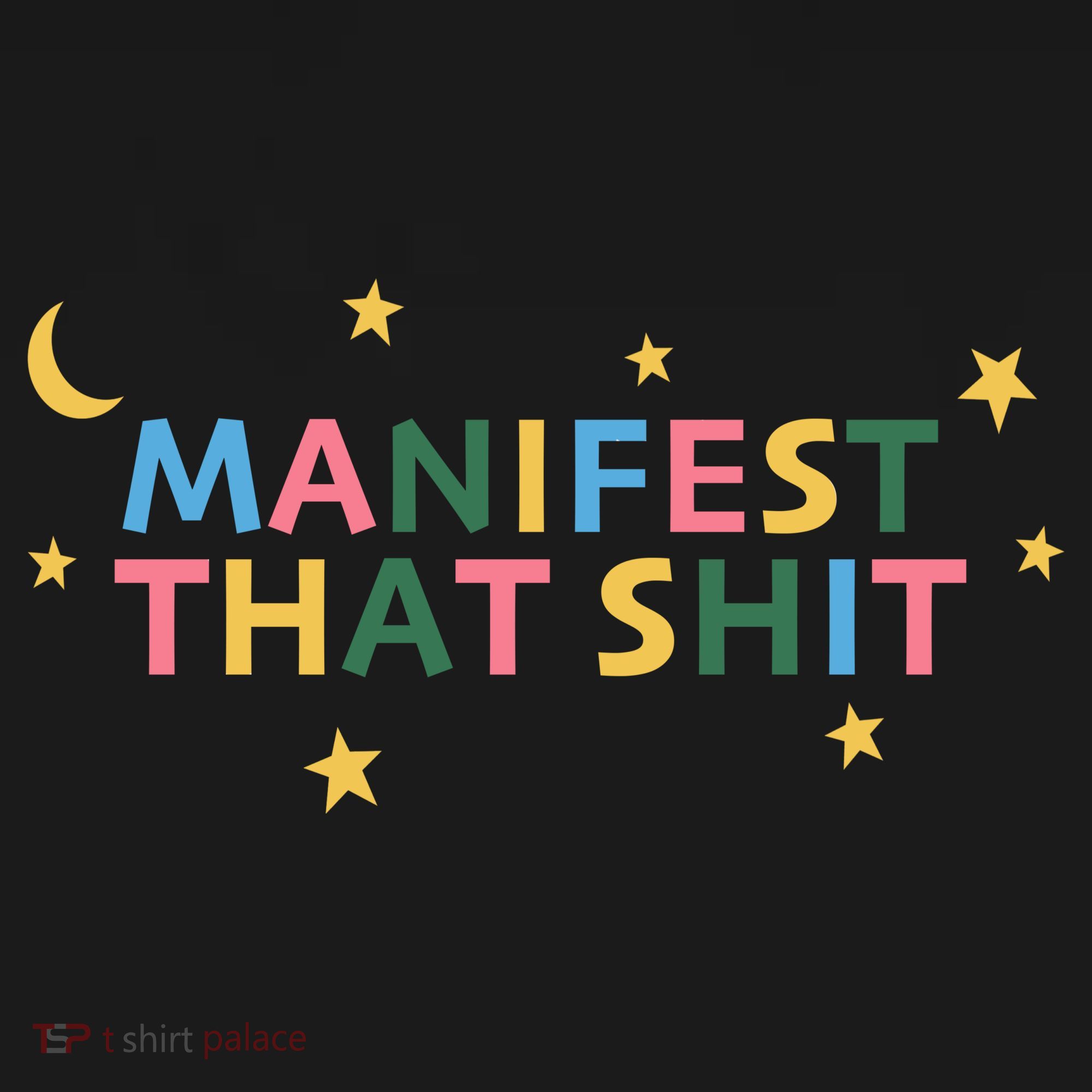 Manifest That Shit  Women's Long Sleeve Shirt