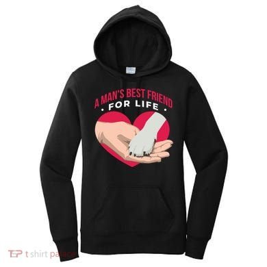 Man's Best Friend For Life Dog Women's Hoodie