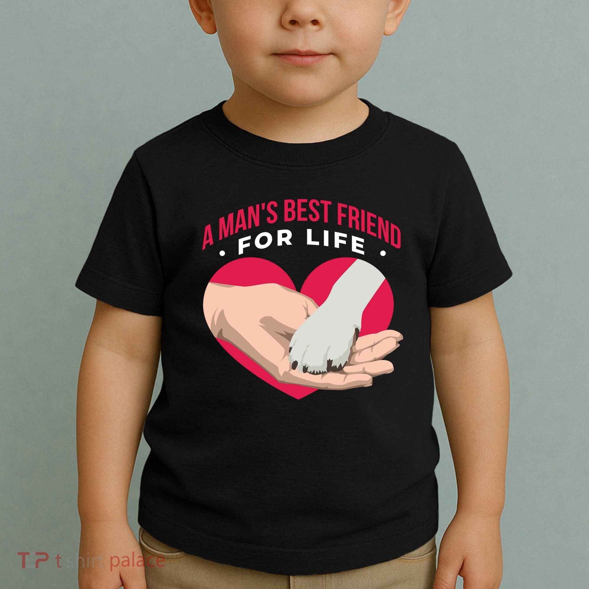Man's Best Friend For Life Dog Toddler T-Shirt