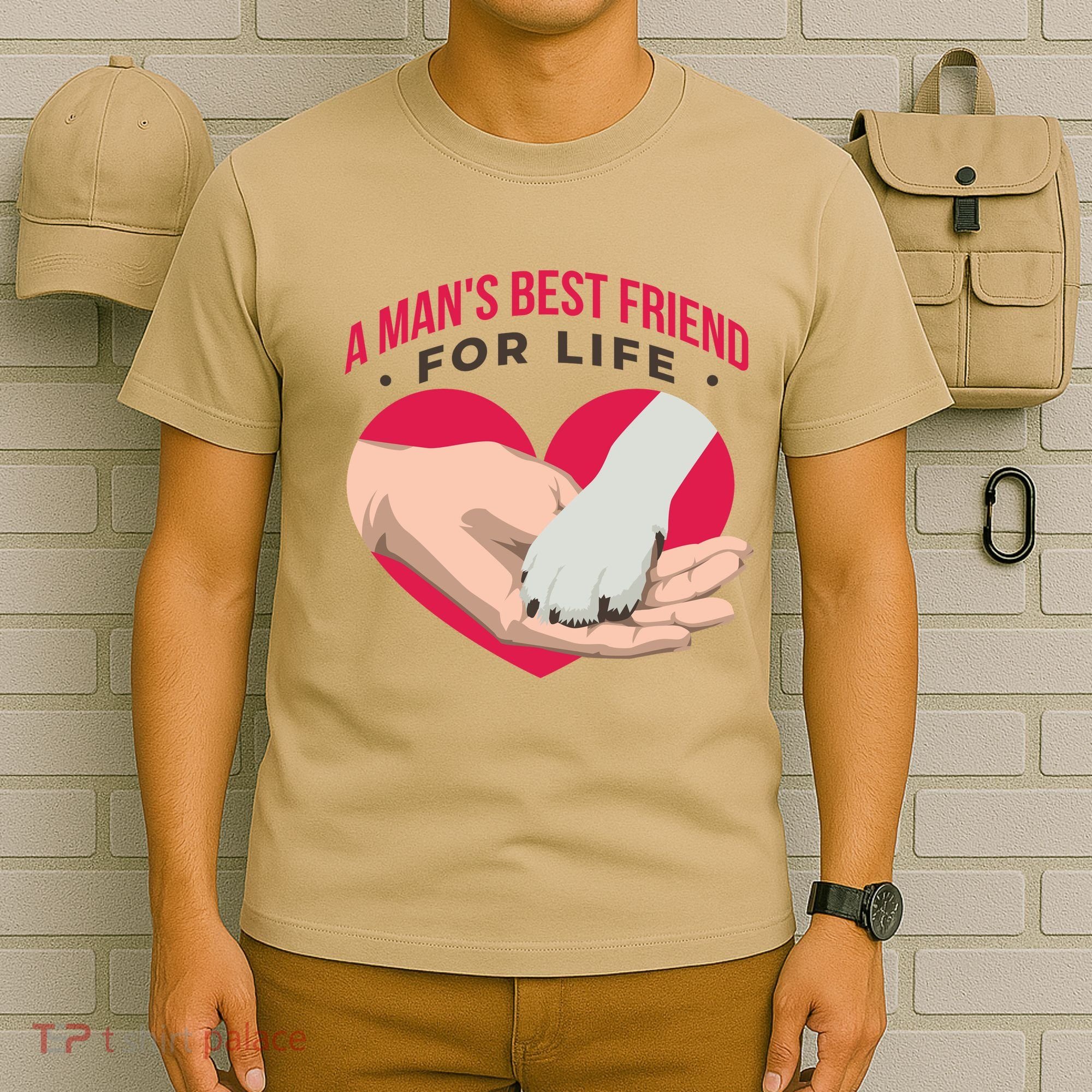 Man's Best Friend For Life Dog T-Shirt