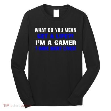 Many Lives Gamer Long Sleeve Shirt