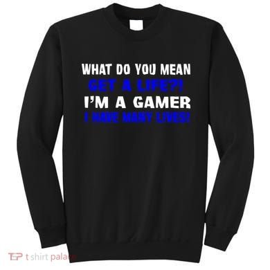 Many Lives Gamer Sweatshirt