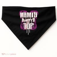 Mami’S Always On Top Funny Mom USA-Made Doggie Bandana thumb 0