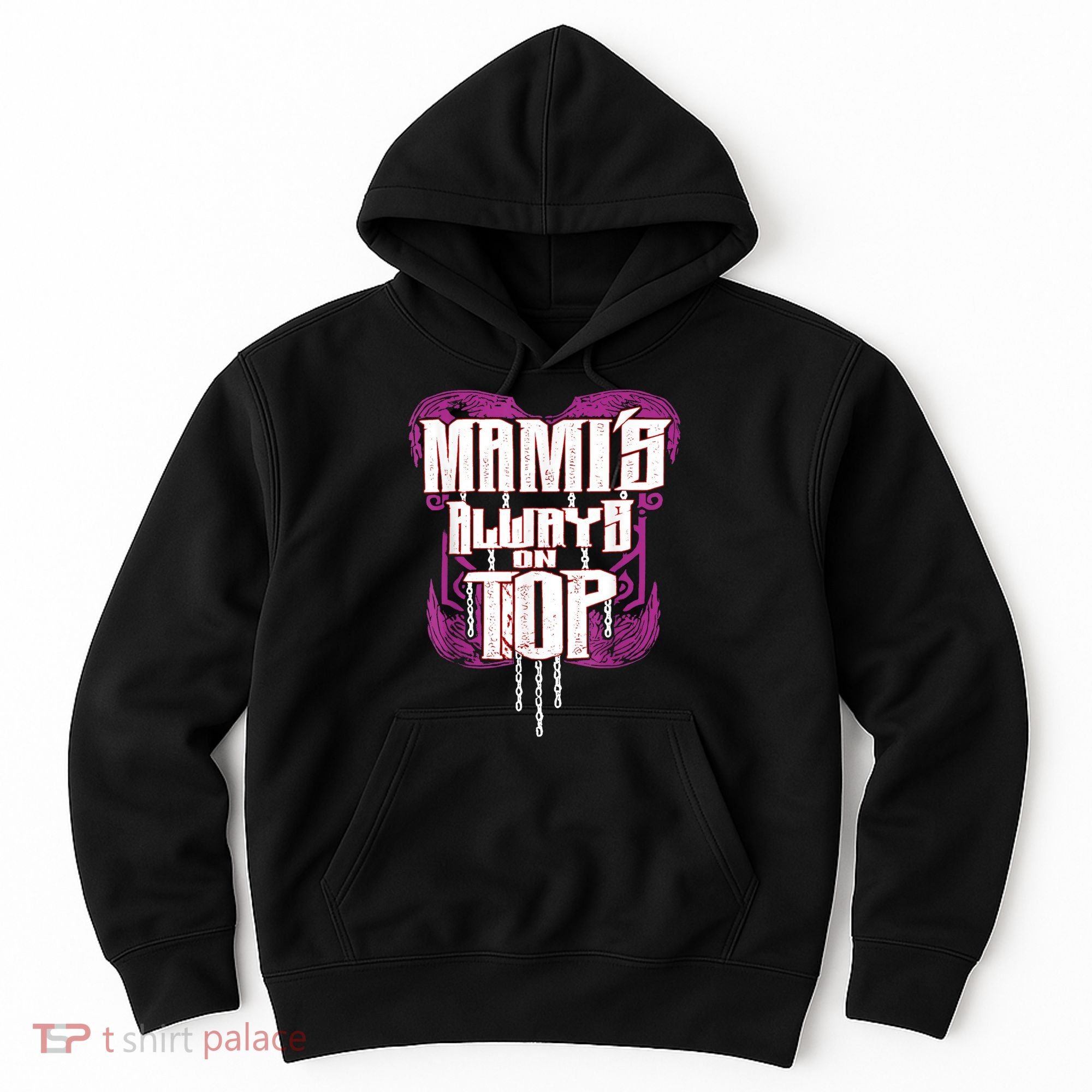 Mami’S Always On Top Funny Mom Hoodie
