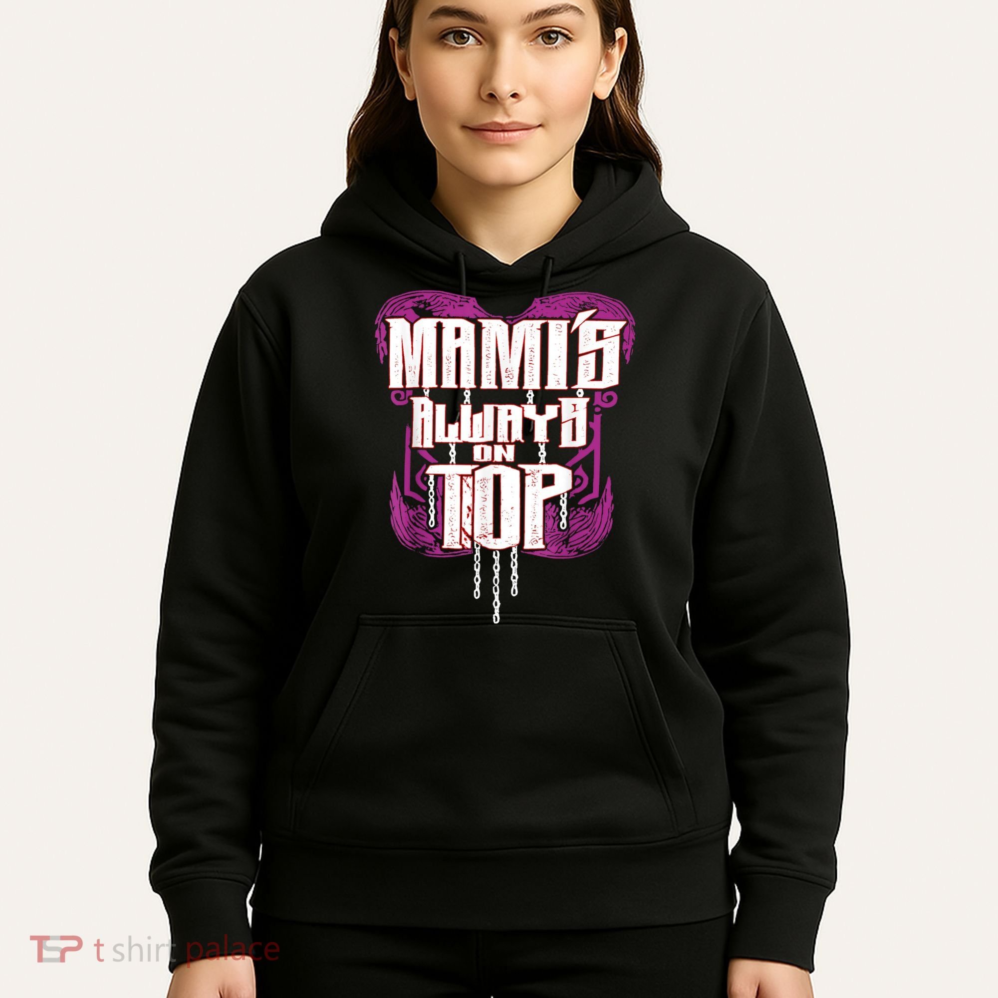 Mami’S Always On Top Funny Mom Hoodie