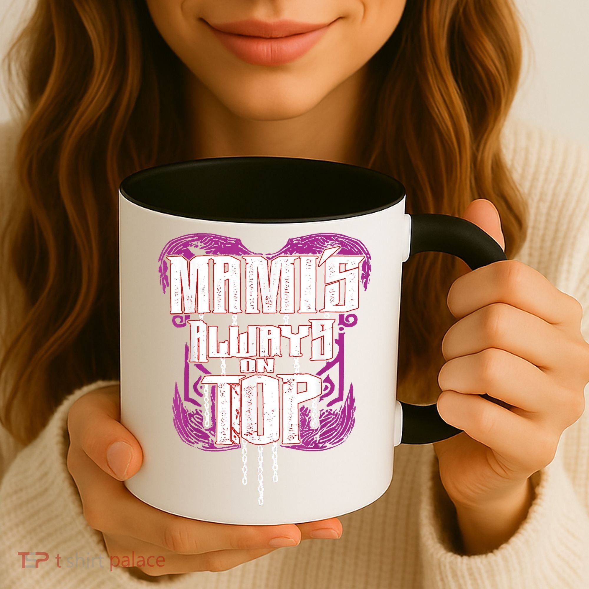 Mami’S Always On Top Funny Mom Coffee Mug