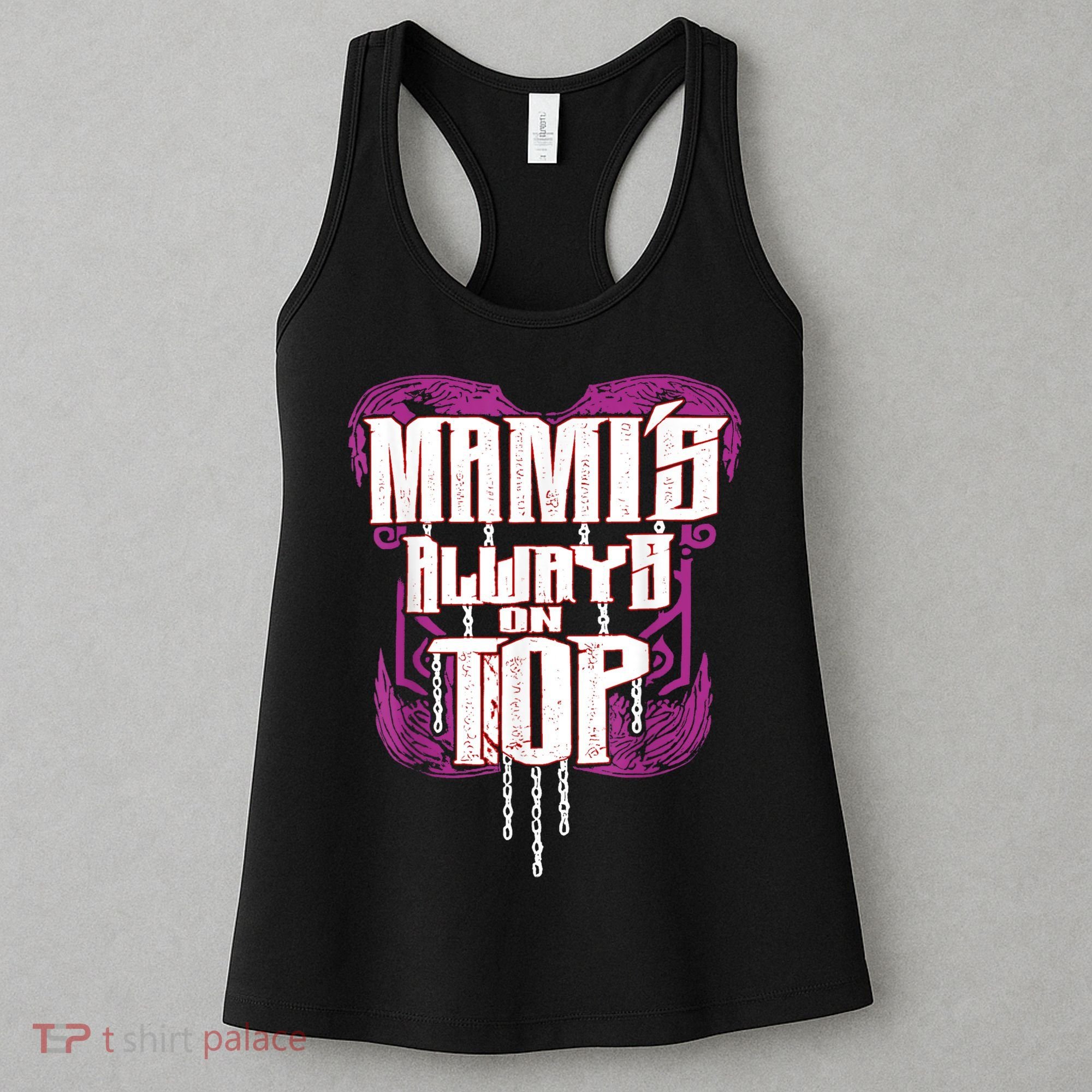 Mami’S Always On Top Funny Mom Women's Tank Top