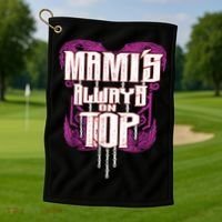 Mami’S Always On Top Funny Mom Golf Towel thumb 1