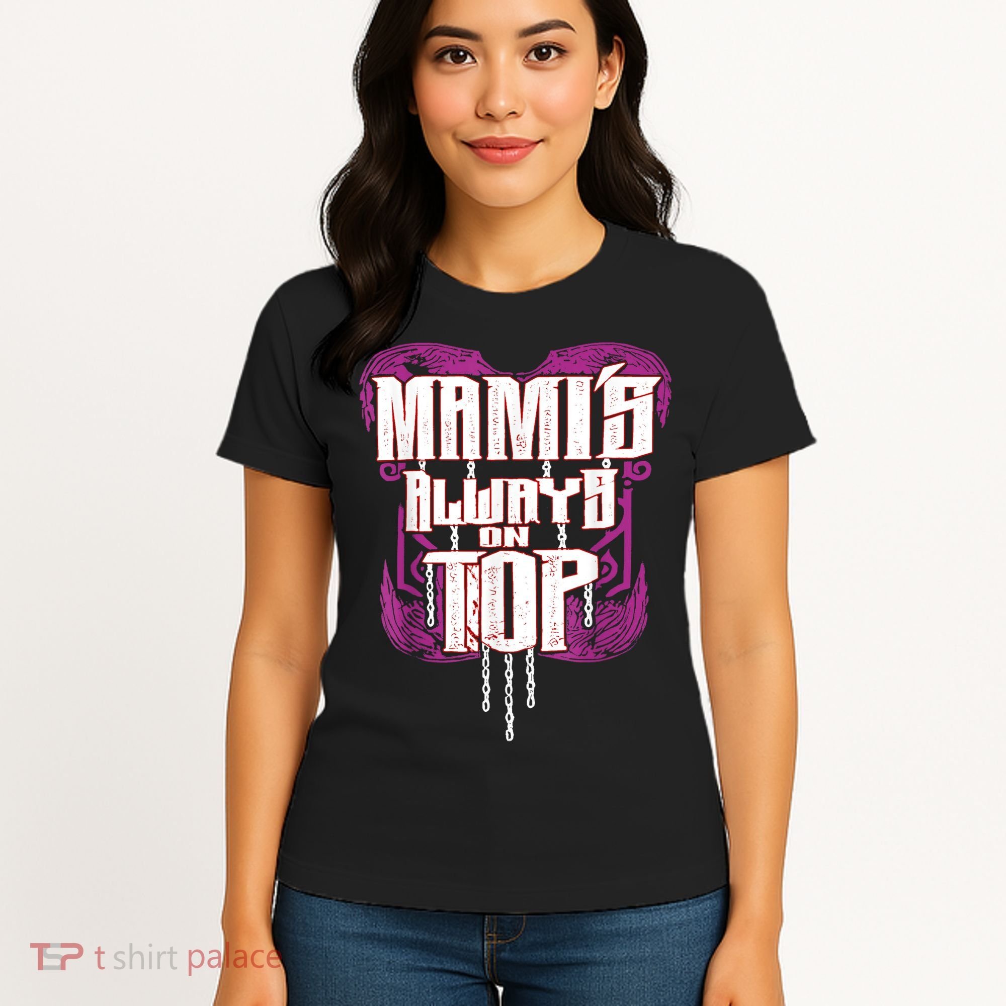 Mami’S Always On Top Funny Mom Women's T-Shirt