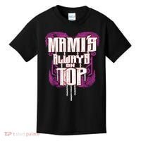 Mami’S Always On Top Funny Mom Kids T-Shirt thumb 0