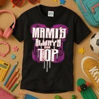 Mami’S Always On Top Funny Mom Kids T-Shirt thumb 3