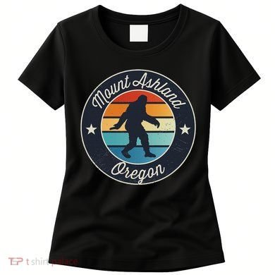Mount Ashland Oregon Or Sasquatch Souvenir Graphic Women's T-Shirt