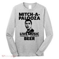 Mitch A Palooza Funny Movie Long Sleeve Shirt thumb 0