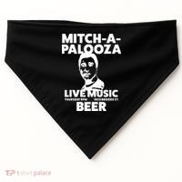 Mitch A Palooza Funny Movie USA-Made Doggie Bandana thumb 0