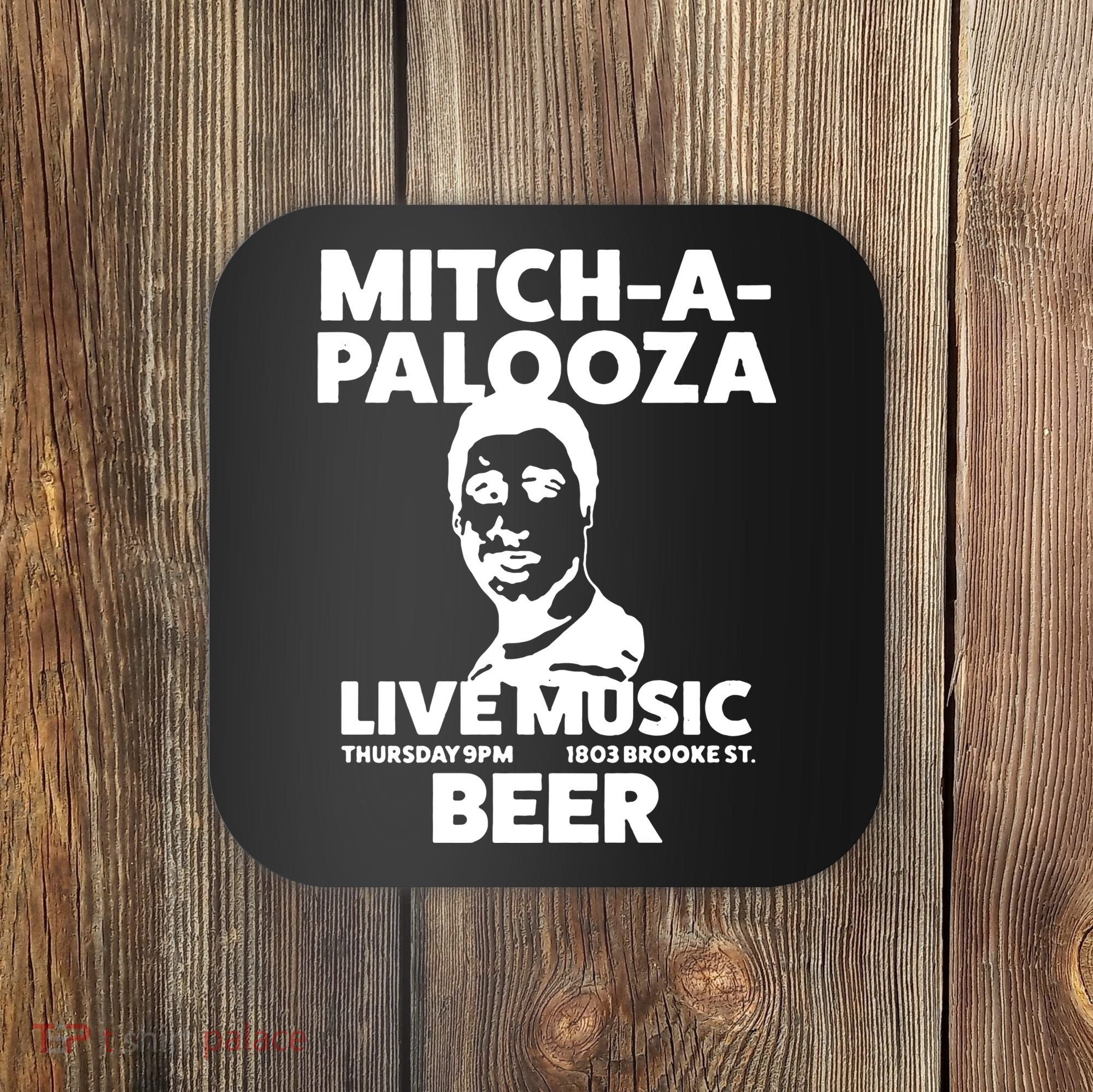 Mitch A Palooza Funny Movie Coaster