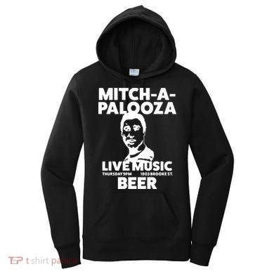 Mitch A Palooza Funny Movie Women's Hoodie