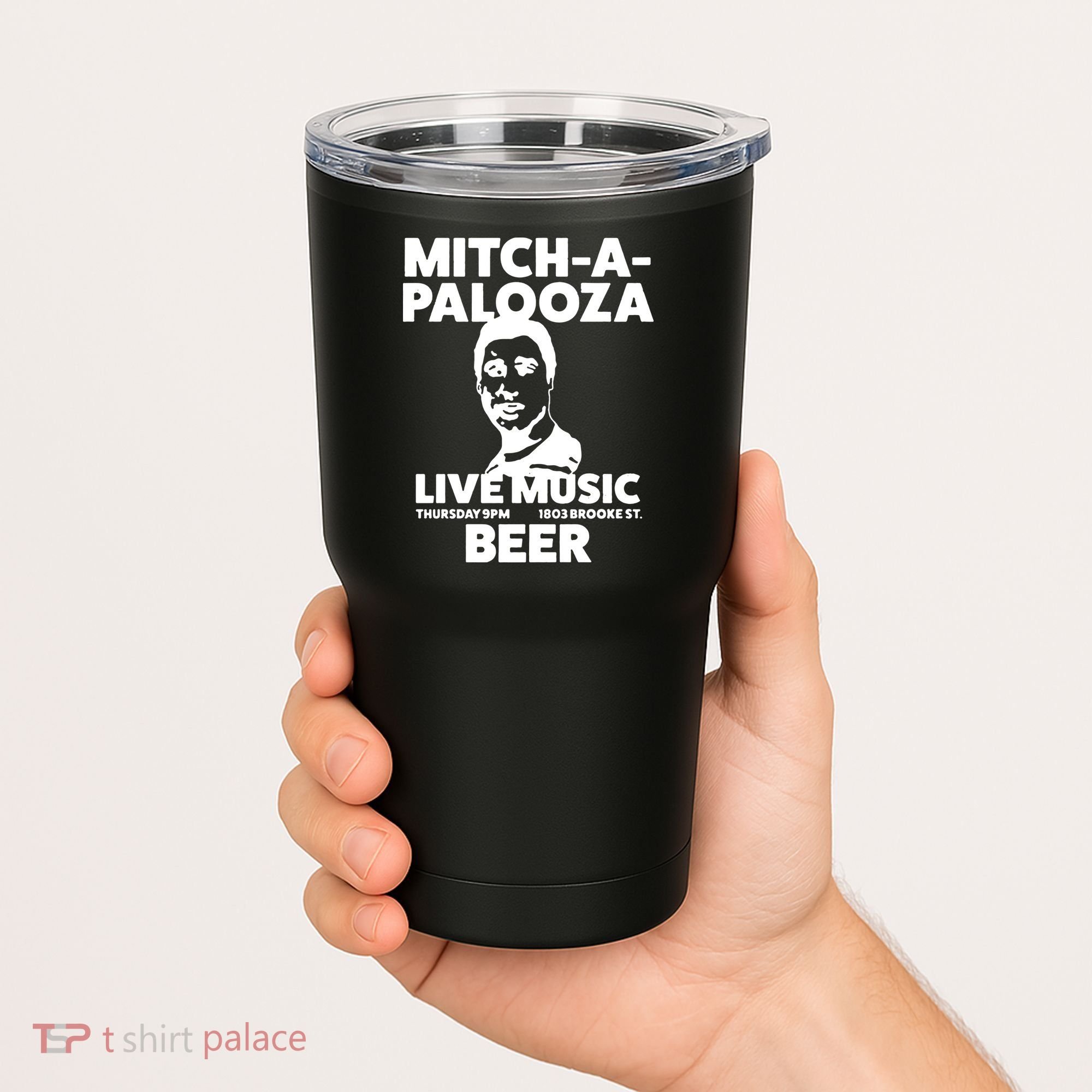 Mitch A Palooza Funny Movie Tumbler