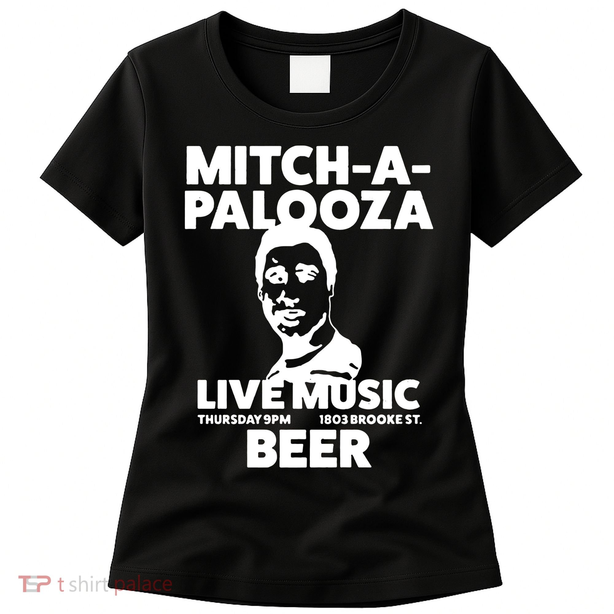 Mitch A Palooza Funny Movie Women's T-Shirt