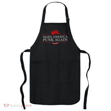 Make America Punk Again Anti Trump Rock Gift Idea Apron