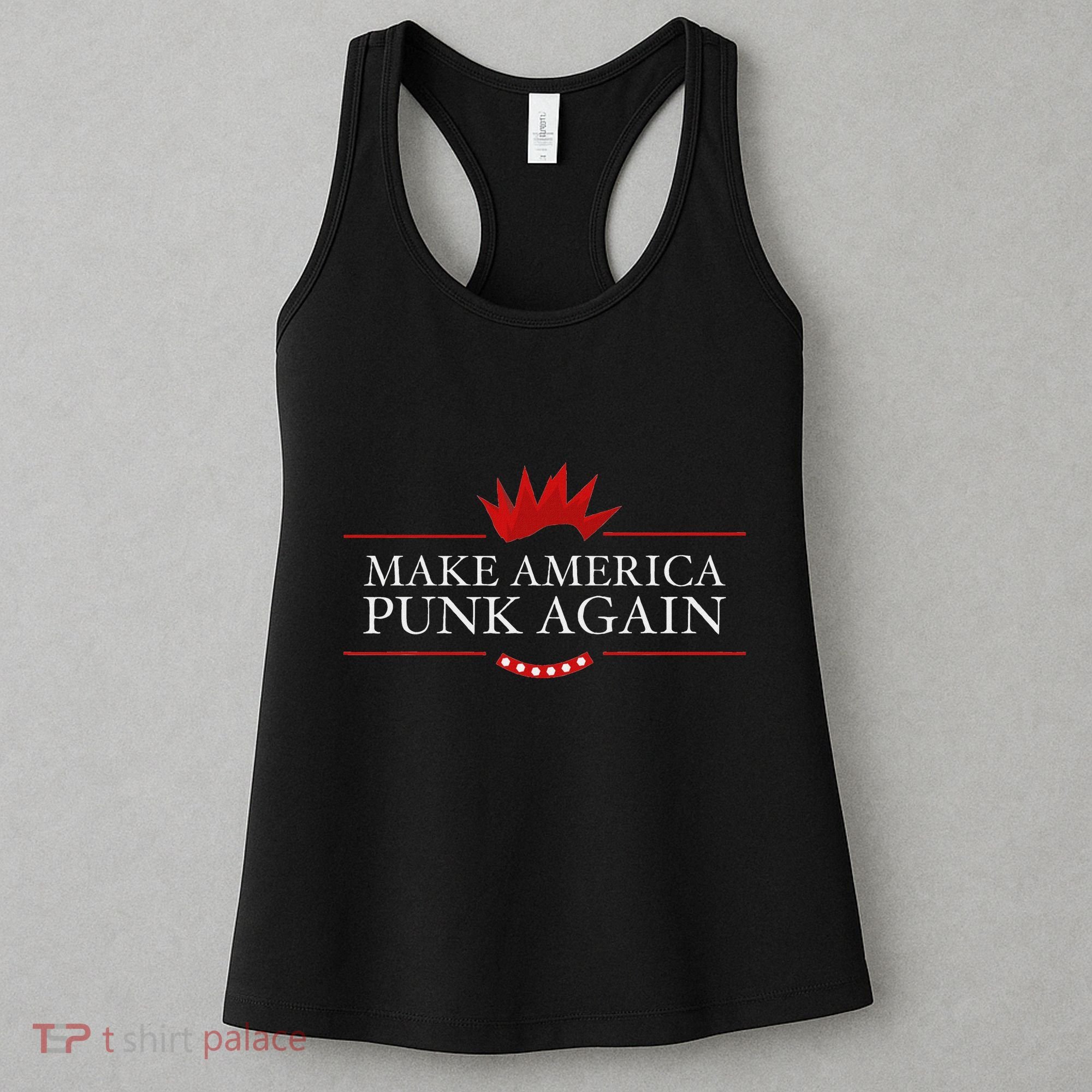 Make America Punk Again Anti Trump Rock Gift Idea Women's Tank Top
