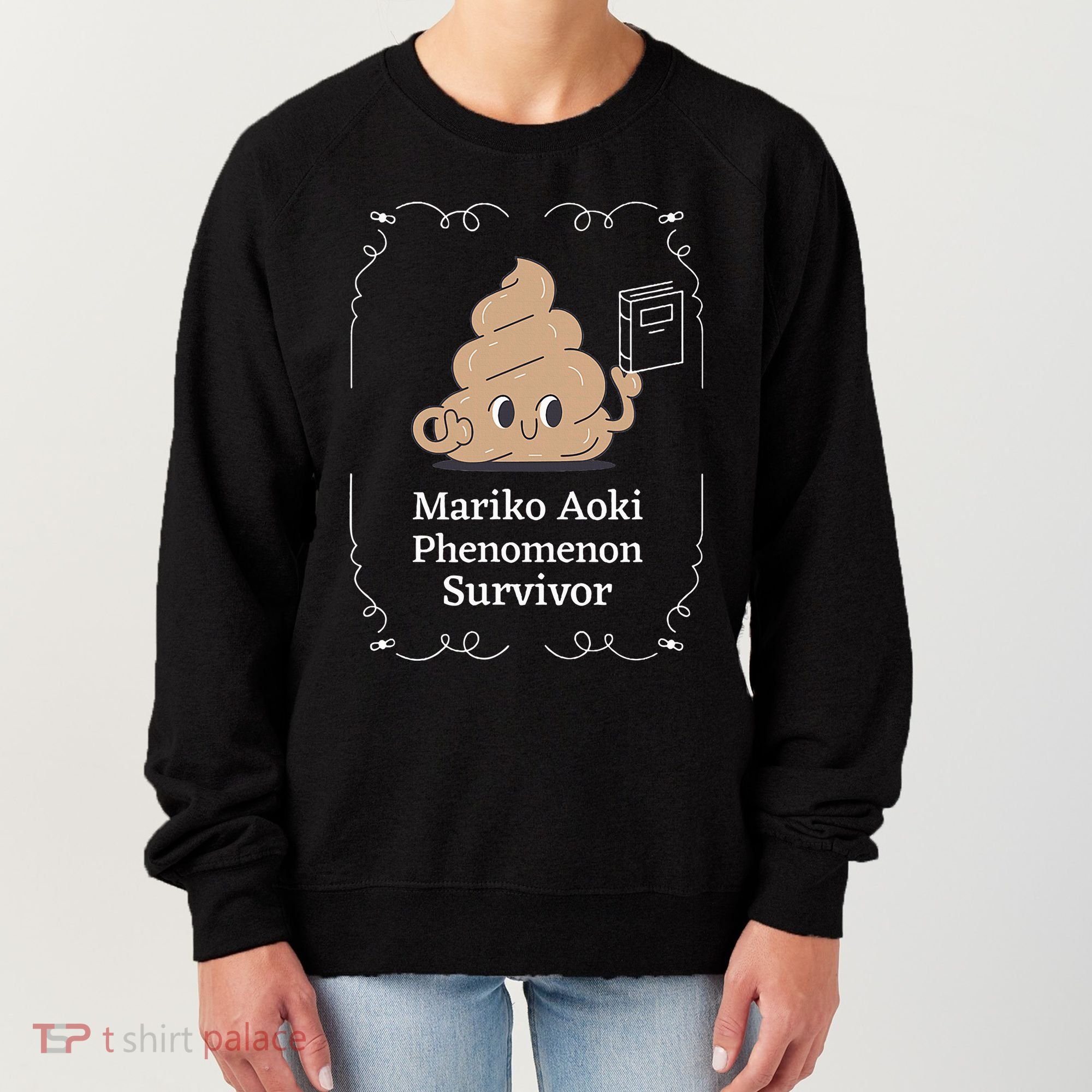 Mariko Aoki Phenomenon Survivor Funny Book Bookstore Women's Sweatshirt