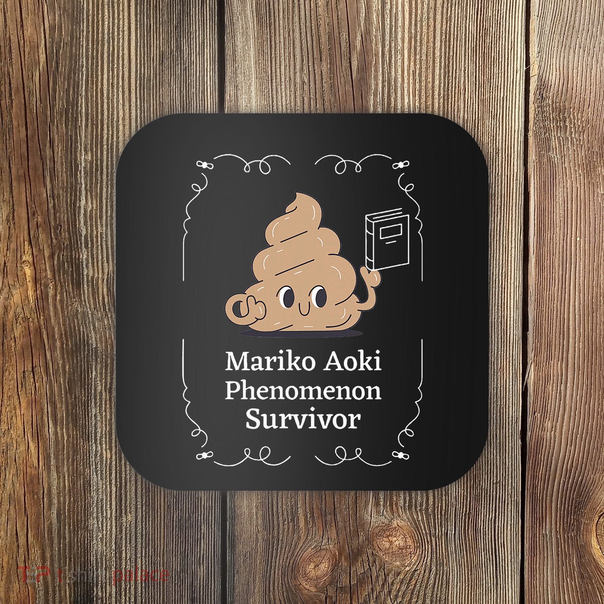 Mariko Aoki Phenomenon Survivor Funny Book Bookstore Coaster