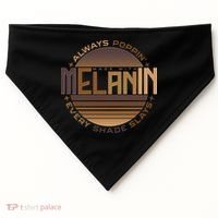 Melanin Always Poppin Every Shade Slays USA-Made Doggie Bandana thumb 0