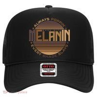 Melanin Always Poppin Every Shade Slays Hat thumb 0